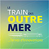 affiche du Train des Outre-mer